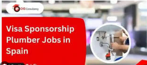 Plumber Jobs in Spain With Visa Sponsorship 2025 – Apply Now