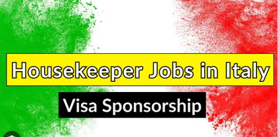 Visa Sponsorship Housekeeper Jobs in Italy 2025 – Apply Now
